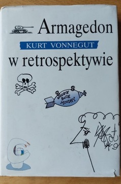 "Armagedon w retrospektywie" K.Vonnegut.