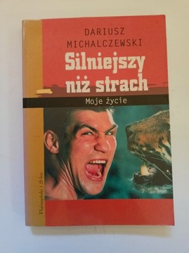 Silniejszy niż strach - Dariusz Michalczewski