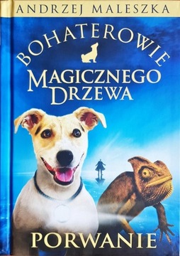 PORWANIE Andrzej Maleszka MAGICZNE DRZEWO !