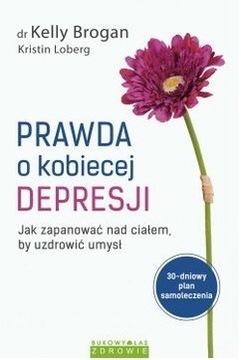 Prawda o kobiecej  depresji