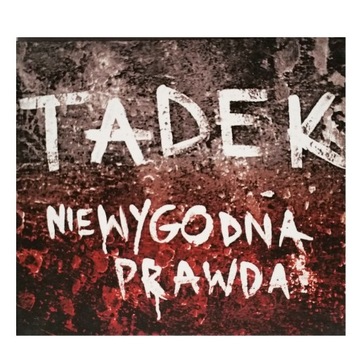 Płyta patriotyczny Hip Hop TADEK NIEWYGODNA PRAWDA