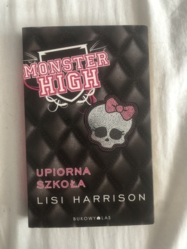 Monster High 1 Upiorna Szkoła książka