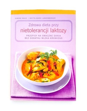 Zdrowa dieta przy nietolerancji laktozy