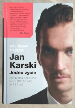 W. Piasecki, Jan Karski. Jedno życie, T II