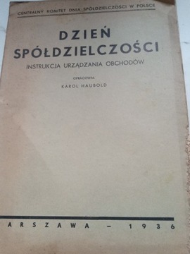 DZIEŃ SPÓŁDZIELCZOŚCI KAROL HAUBOLD 1936