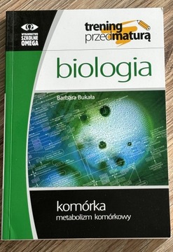 Biologia Trening do matury Barbara Bukała