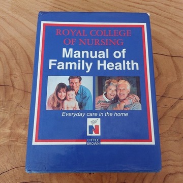 Manual of Family Health Everyday care in the home