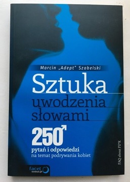 Sztuka uwodzenia słowami - Marcin Szabelski