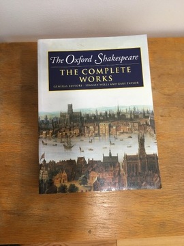 The Oxford Shakespeare. The Complete Works 