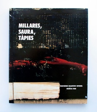 "Millares, Saura, Tapies" Katalog wystawy