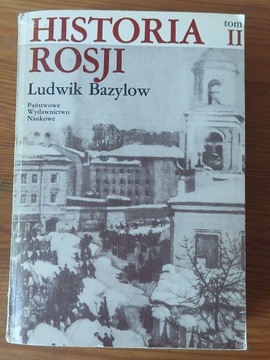 HISTORIA ROSJI tom II Ludwik BAZYLOW
