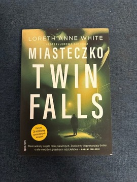 White Loreth Anne - Miasteczko Twin Falls