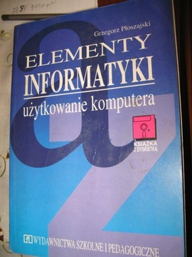 ELEMENTY INFORMATYKI Grzegorz Płoszajski 