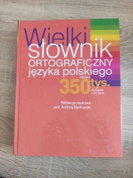 Wielki słownik ortograficzny języka polskiego