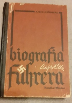 Adolf Hitler, biografia Fuhrera; K.Grunberg