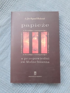 Papieże w przepowiedni św.Malchiasza - Stachowiak