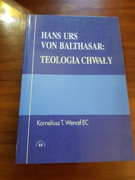 Hans Urs von Balthasar: Teologia chwały Wencel