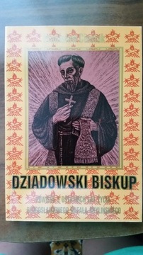 DZIADOWSKI BISKUP Stanisław CIEŚLAK