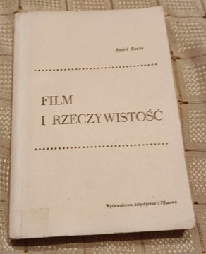 ANDRE BAZIN - FILM I RZECZYWISTOŚĆ