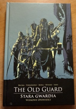 The Old Guard-Stara Gwardia t.3