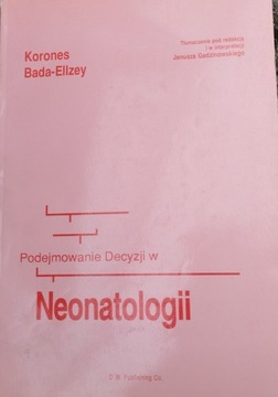 Podejmowanie decyzji w neonatologii