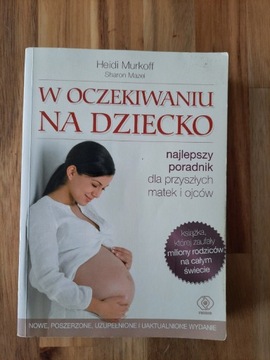 W oczekiwaniu na dziecko H. Murkoff