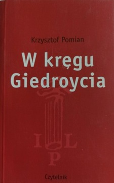 W kręgu Gierdoycia Krzysztof Pomian