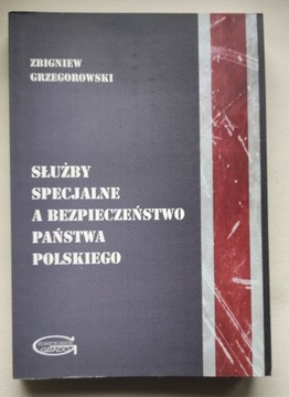 Służby specjalne a bezpieczeństwo państwa polskieg