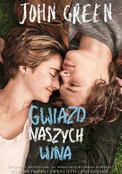 John Green "Gwiazd naszych wina"