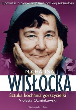 Michalina Wisłocka Sztuka kochania Gorszycielki 