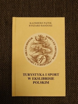 PĄTEK TURYSTYKA I SPORT W EKSLIBRISIE POLSKIM