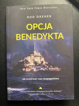 Opcja Benedykta Rod Dreher