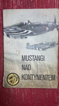 Seria z tygrysem 12/82 "Mustangi nad kontynentem"