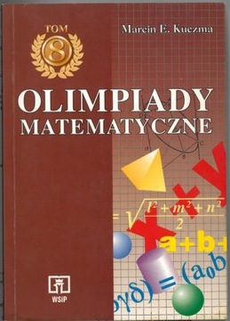 Olimpiady matematyczne - Marcin E. Kuczma 2000