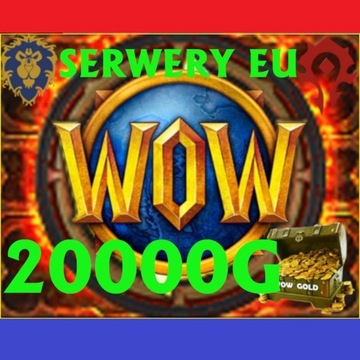 WOW GOLD WOTLK CLASSIC ZŁOTO 20000 SERWERY EU