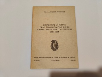 Łowiectwo w Polsce Kalikst Jankiewicz Lublin 1983