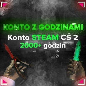 KONTO STEAM CS2 2000 GODZIN+ CSGO FACEIT GODZINY