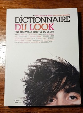 Dictionnaire du look.Une nouvelle science do jeune