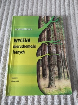 Wycena nieruchomości leśnych Andrzej Nowak