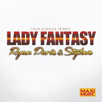 Ryan Paris & Stylove - Lady Fantasy (Maxi-CD)