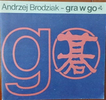 Gra w GO - Andrzej Brodziak