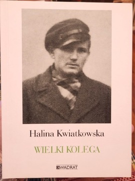 WIELKI KOLEGA - Halina Kwiatkowska