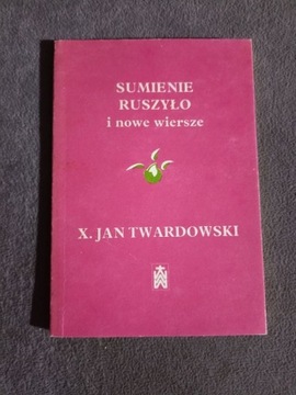 J. Twardowski - Sumienie ruszyło i nowe wiersze