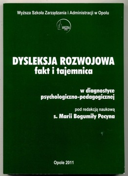 Dyslekcja rozwojowa - B. Pecyna 2011