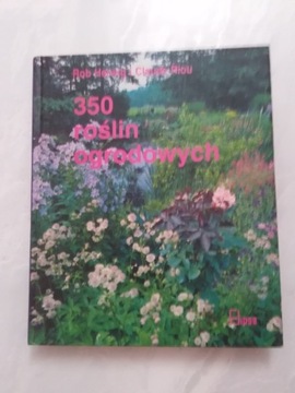 Rob Herwig i Claude Riou " 350 roslin ogrodowych"