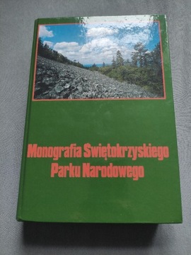 Monografia Świętokrzyskiego Parku Narodowego