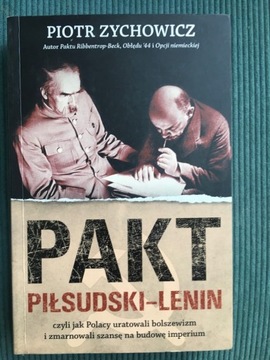 P. Zychowicz - Pakt Piłsudski - Lenin