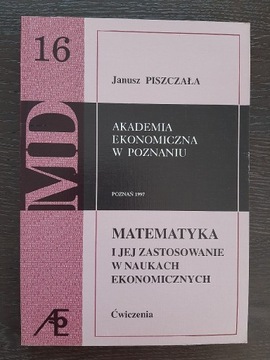 Matematyka i jej zastosowanie w naukach ekonomiczn