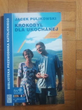 Jacek Pulikowski - Krokodyl dla ukochanej