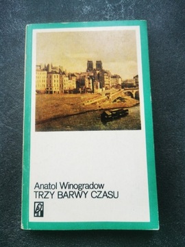 Anatol Winogradow "Trzy Barwy Czasu" tom II 1973 r